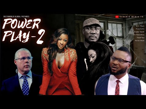 POWER PLAY PT 2 (New Release Movie) JERRY OKPAN |  FIONA GARBA | VAUGHN APOCHI-LATEST NIGERIAN MOVIE