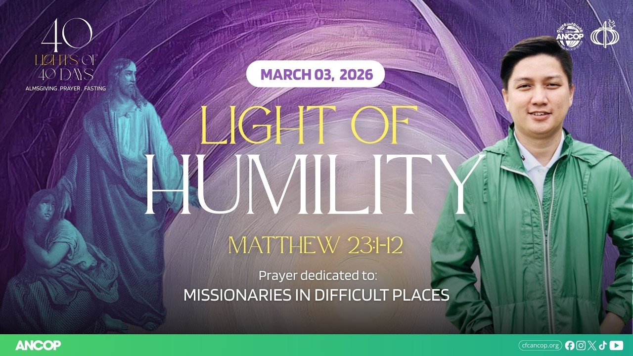 DAY 12 - March 3: THE LIGHT OF HUMILITY | Keken Cabaraban
