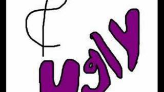 Young, Dumb &amp; Ugly