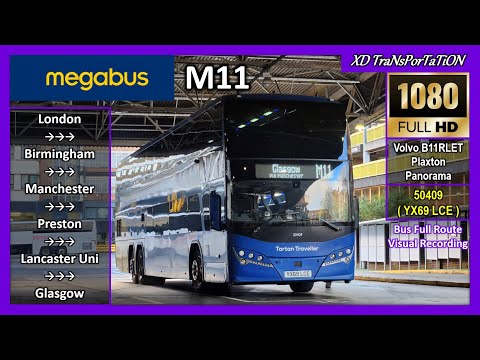 [Megabus] M11 ~ London Victoria ➝ Glasgow Buchanan Bus Station (via Manchester)【FHD】