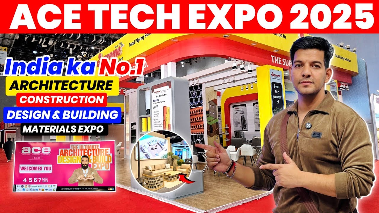 ACETECH 2025 Delhi / India ka No.1 Architecture, Construction, Design & Building Materials Expo🔥
