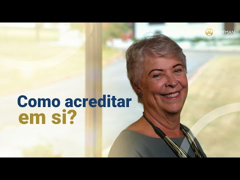 Como acreditar em si?