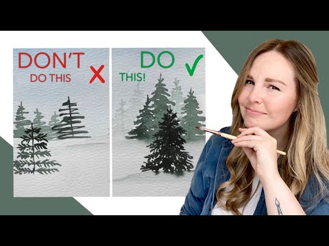 Watercolour Evergreen Trees - Do's and Don'ts!