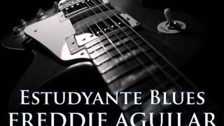 FREDDIE AGUILAR - Estudyante Blues [HQ AUDIO]