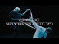 [8D Audio] SEVENTEEN JUN & THE8 - MY I