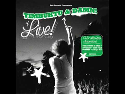 Timbuktu - The Botten is Nådd