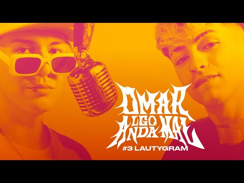 Video thumbnail for Lauty Gram | Omar Algo Anda Mal #3