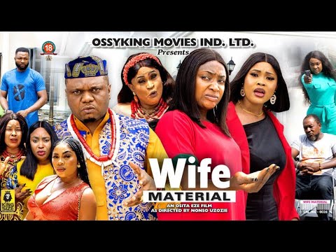 WIFE MATERIAL SEASON 3{2022 NEW MOVIE}  - KEN ERIC|LIZZYGOLD|CHIOMA NWAOHA|2022 NOLLYWOOD MOVIE