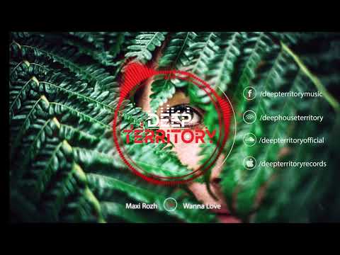 Maxi Rozh - Wanna Love