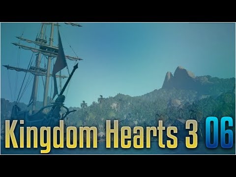 [DE] Kingdom Hearts 3 [06] - Ein Piratenleben für mich!