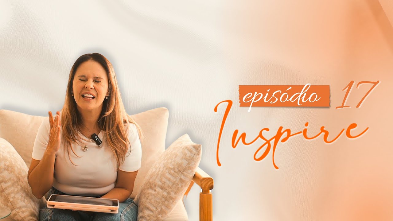 A HISTÓRIA DE UMA GRANDE MULHER DE DEUS | INSPIRE #017 | RADICAIS LIVRES