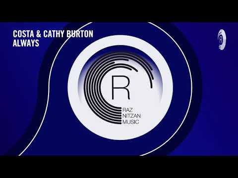 VOCAL TRANCE: Costa & Cathy Burton - Always (RNM) + LYRICS