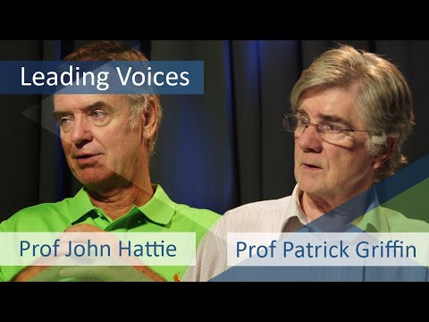 Leading Voices - Prof John Hattie and Prof Patrick Griffin