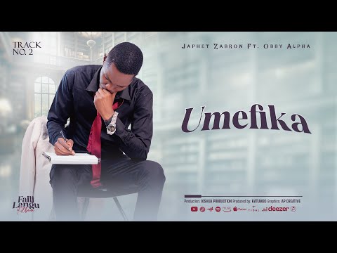 Japhet Zabron - Umefika Ft. Obby Alpha (Track 2)