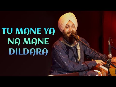 Tu Mane Ya Na Mane Dildara | Live Performance | Devenderpal Singh