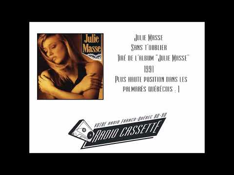 Julie Masse - Sans t'oublier