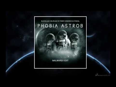 Blackllax x Blorjax vs Timmo Hendrick & Cynical - Phobia Astrob (Malwarex Edit)