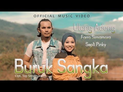 Farro Simamora Feat Septi Pinky - Ulang Adong Buruk Sangka (Official Music Video)