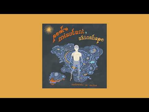 Pedro Mizutani & Skinshape - Mostrando os Dentes (Full EP)