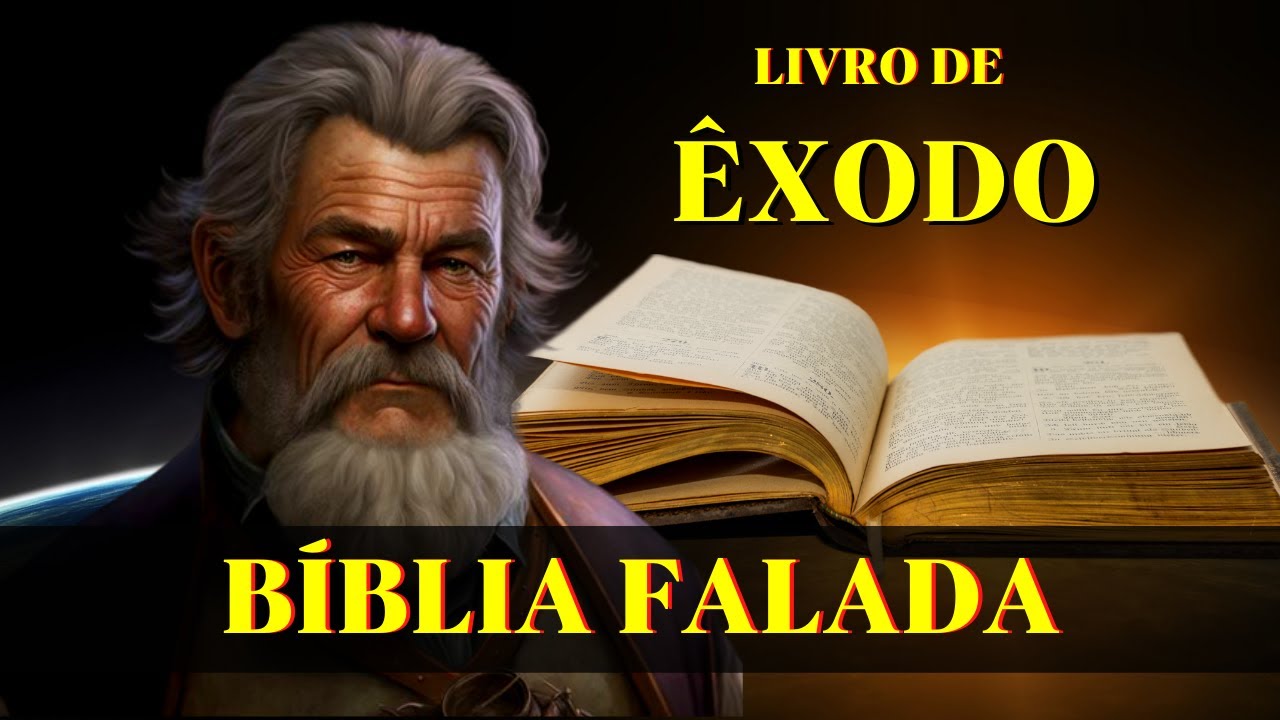 Livro de Êxodo 1 ao 21 -  A libertação de Israel Bíblia Falada