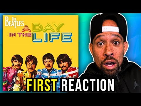 Rapper FIRST time REACTION to The Beatles - A Day In The Life!