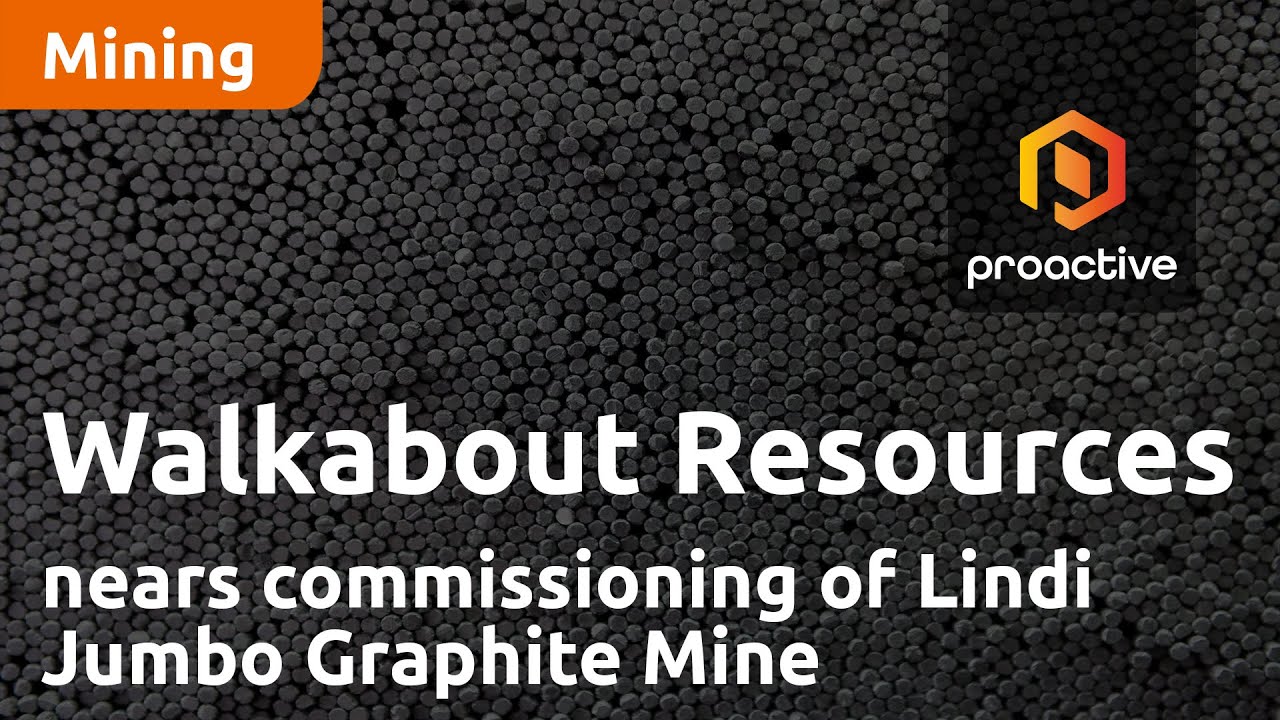 Walkabout Resources nears commissioning of Lindi Jumbo Graphite Mine