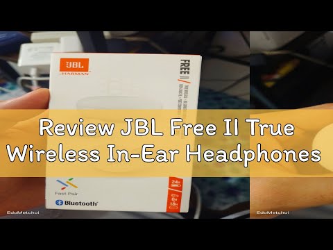 Review JBL Free II True Wireless In-Ear Headphones