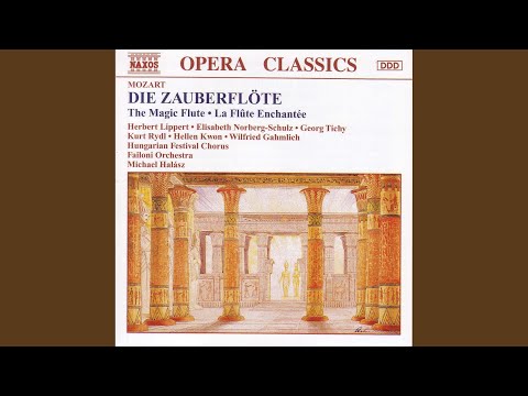 Act II No. 18: Chor der Priester - O, Isis und Osiris, welche Wonne!