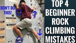 Rock Climb better INSTANTLY - 4 beginner mistakes to avoid