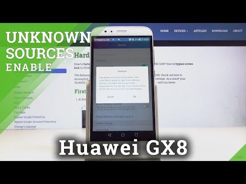 How to Enable Unknown Sources in HUAWEI GX8 – Allow App Installation