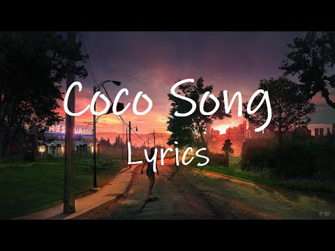 AronChupa, Flamingoz - Coco Song (Lyrics)