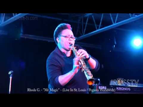 James Ross @ (Saxophonist) Rhoda G. - "Mr. Magic" - www.Jross-tv.com (St. Louis)