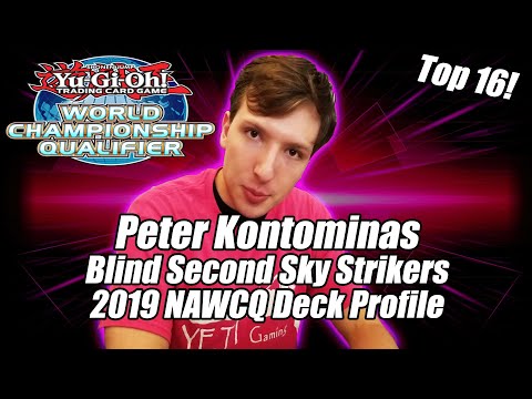 Yu-Gi-Oh! 2019 NAWCQ Top 16 - Blind Second Sky Striker Deck Profile - Peter Kontominas - Nationals