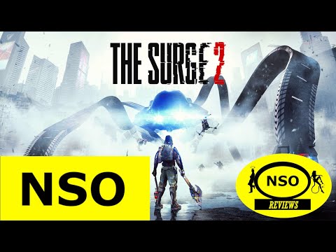 An NSO Review - The Surge 2 - A better Dark Souls