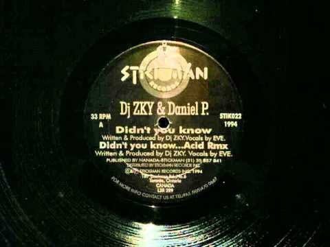 Zky DJ & Daniel P Didnt You Know Stickman Records