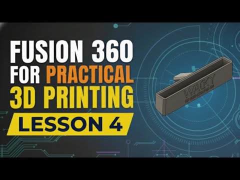 Fusion 360 per la stampa 3D pratica Lezione 4 #fai-da-te