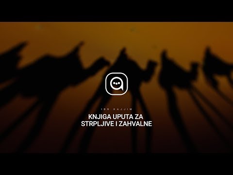 Ibn Kajjim - Knjiga uputa za strpljive i zahvalne | 1 dio