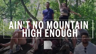 Ain&#39;t No Mountain High Enough - RANGE a cappella [Cover]
