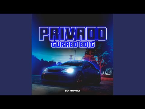 Privado (Turreo Edit)