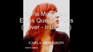 Carla Morrison - Estas Que Te Pelas (Cover - Intocable)