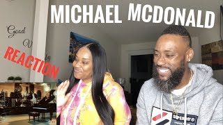 MICHAEL MCDONALD- I KEEP FORGETTING (REACTION)