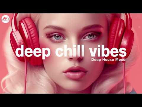 Deep Chill Vibes | Take a Red Pill Mix | Deep House Mood