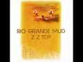 ZZ Top - 01 Francine - Rio Grande Mud 1972 mix