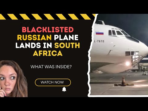 The Mystery of the Russian Plane in Upington: Wagner? Weapons? or Radioactive Waste?