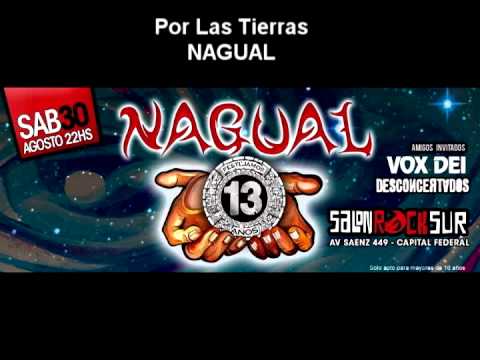 Nagual Rock - Por Las Tierras (Tema Nuevo)