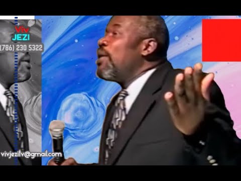 Bondye Vle Few Gras 🙏Viv Jezi Tv🙏 Evangeliste Joseph Jacques Telor