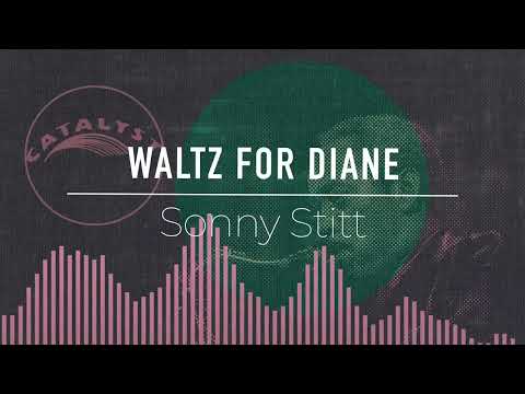 Sonny Stitt - Waltz for Diane