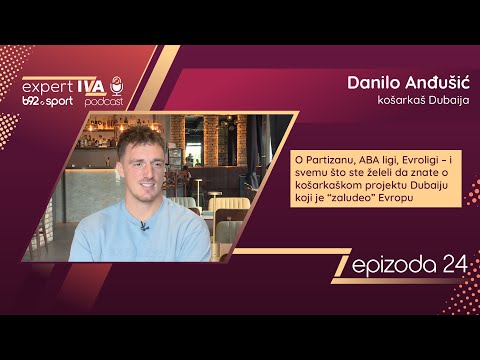 expertIVA 24 | Danilo Anđušić: "Posle te serije sa Realom – svašta se izdešavalo"