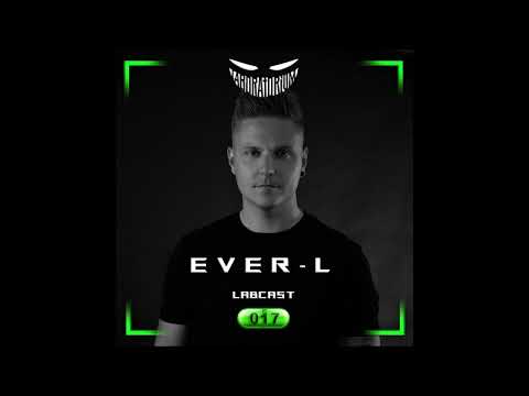 EVER-L Mix @Laboratorium Ukraine (LABCAST  017)