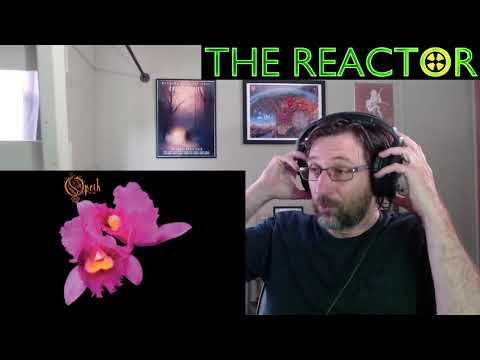 Reactor - Opeth - Orchid - Under the Weeping Moon - Pt 2